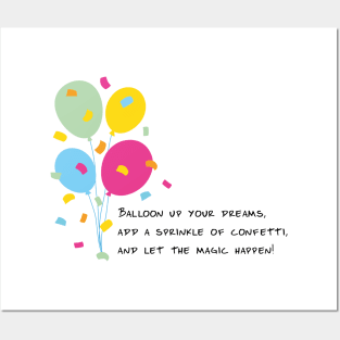 Balloon Up Your Dreams | Pink Yellow Blue Orange Green | White Posters and Art